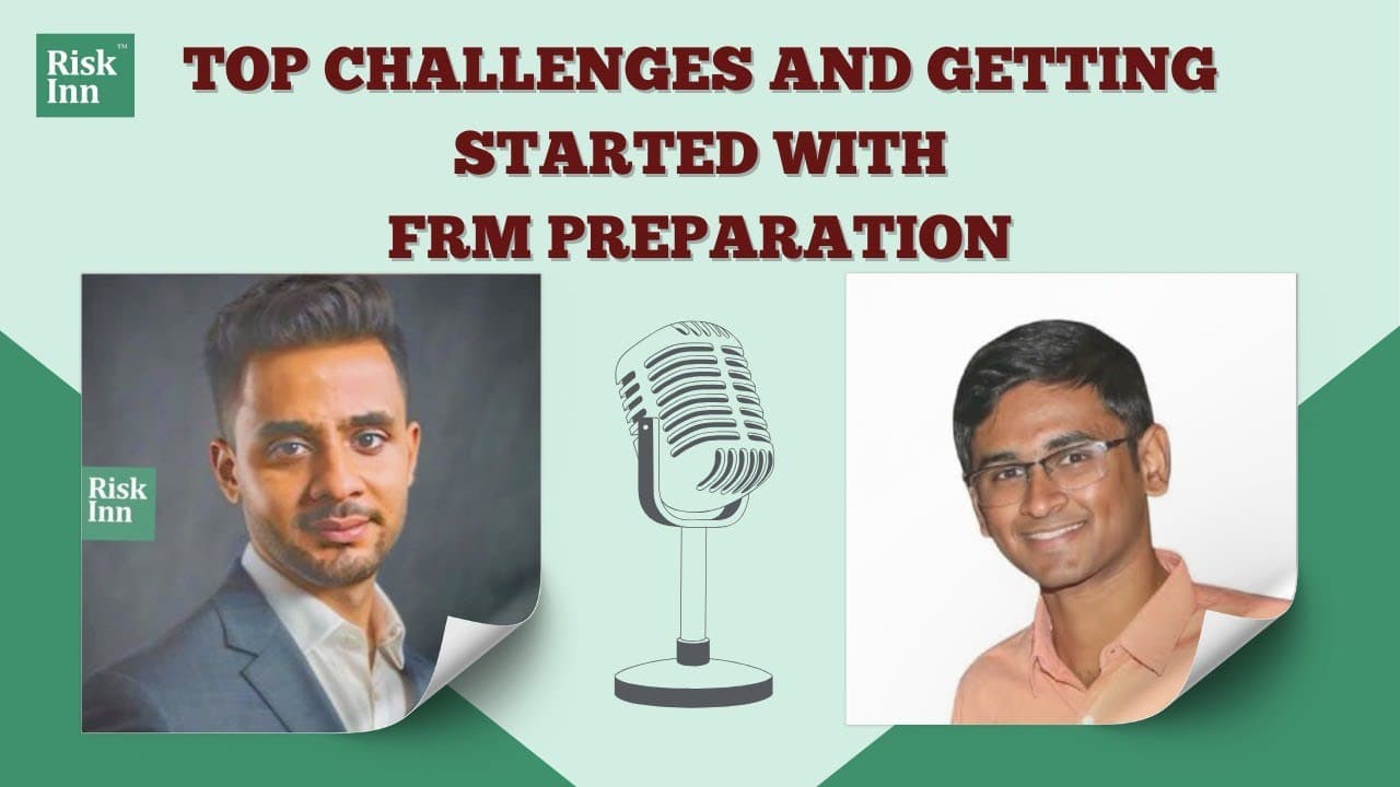 Top Challenges & Getting Started with FRM Preparation - Curriculum, Discipline, Career